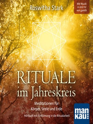 cover image of Rituale im Jahreskreis. Meditationen für Körper, Seele und Erde